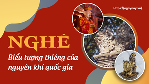 Nghê trong văn hóa Việt - Biểu tượng thiêng của nguyên khí quốc gia