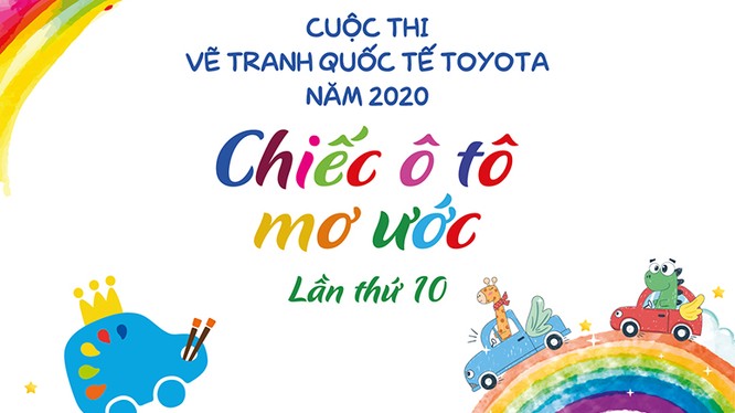 Toyota khởi động cuộc thi vẽ tranh Quốc tế “Chiếc ô tô mơ ước” 2020