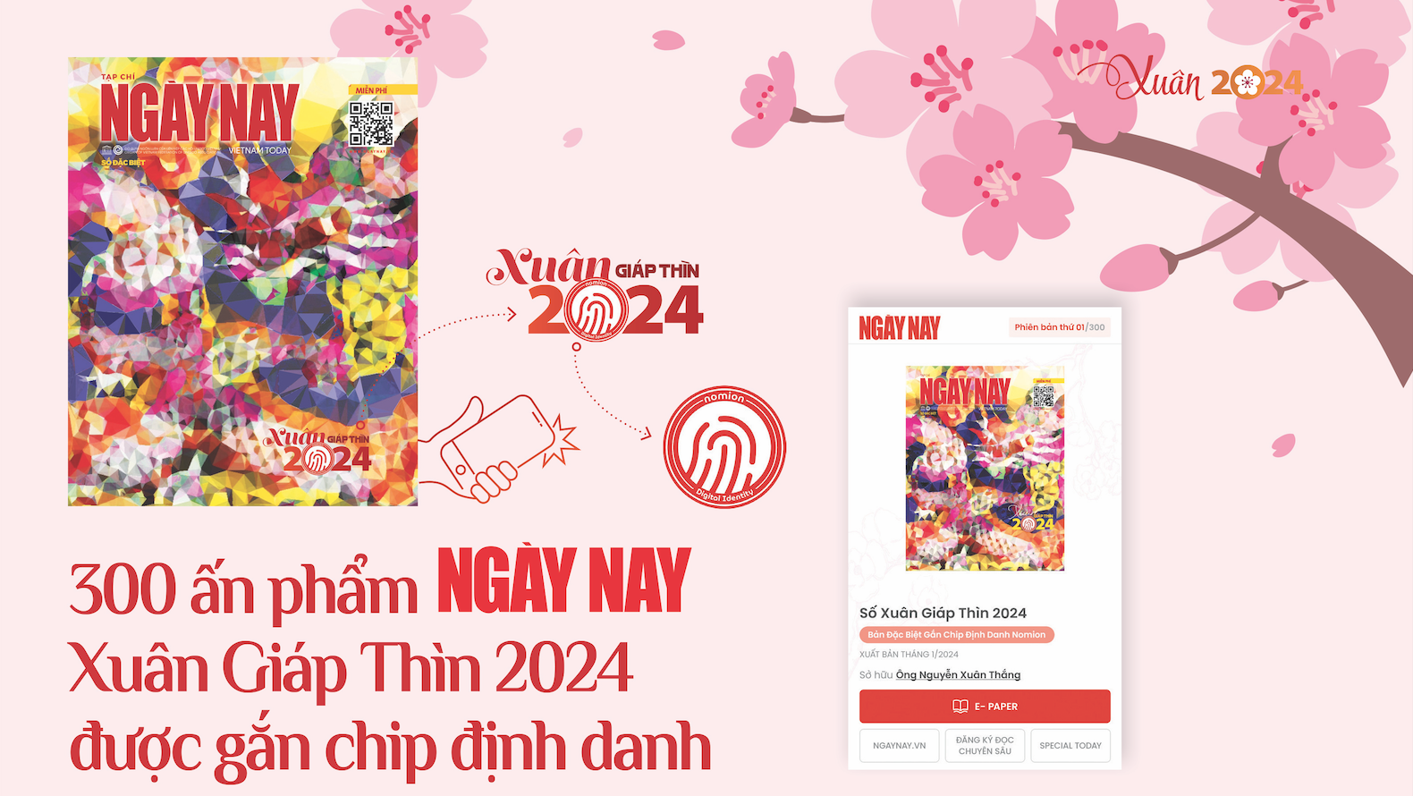 300 ấn phẩm Ngày Nay Xuân Giáp Thìn 2024 được gắn chip định danh 