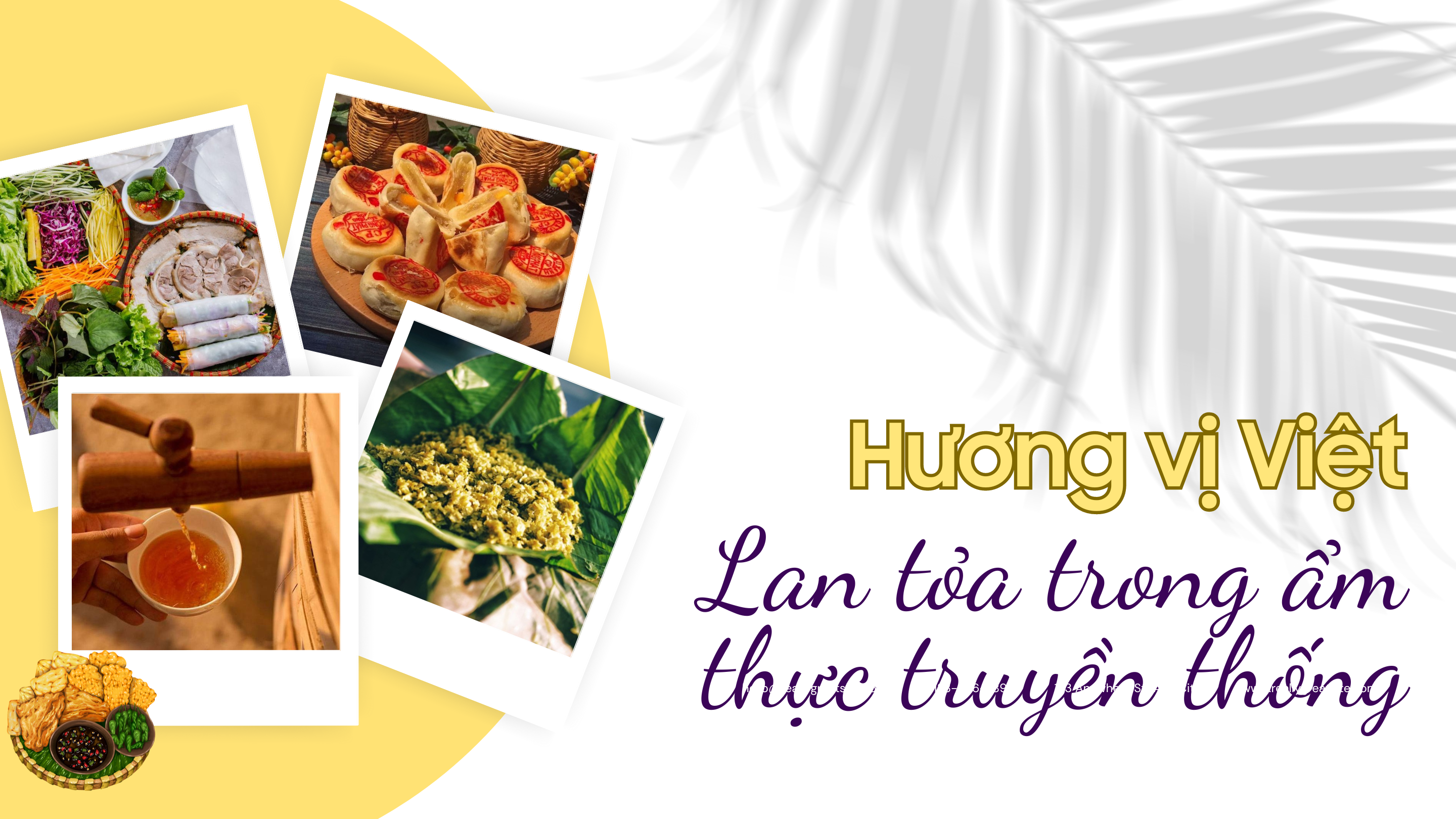 Hương vị Việt lan tỏa trong ẩm thực truyền thống
