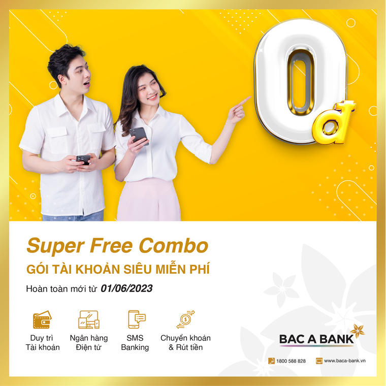 Gói tài khoản siêu miễn phí hoàn toàn mới của BAC A BANK chính thức ra mắt ảnh 1