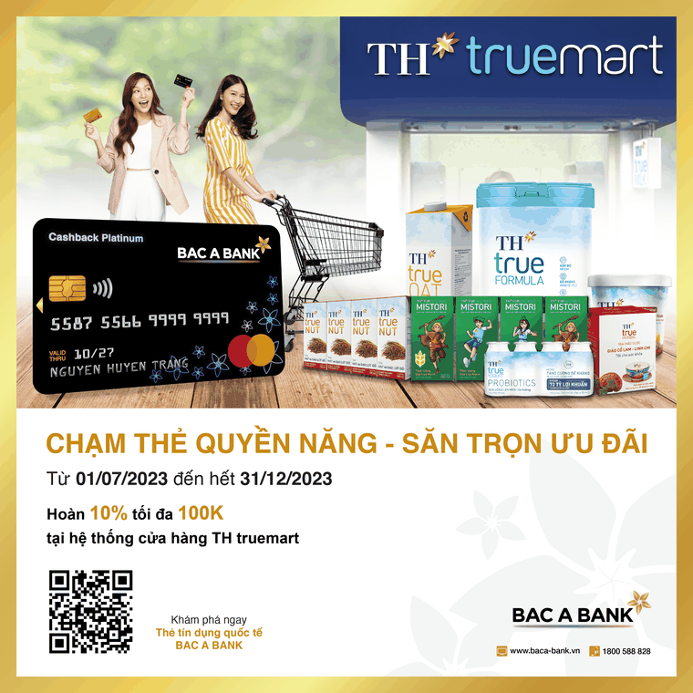 Chủ thẻ tín dụng BAC A BANK nhận ưu đãi đặc quyền tại TH TRUEMART ảnh 1