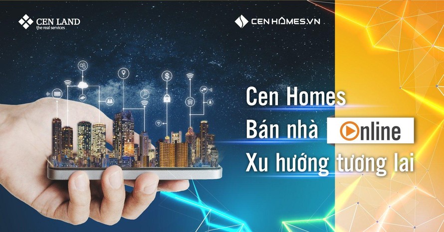 Cen Land tiếp tục đầu tư mạnh mẽ cho nền tảng công nghệ BĐS cenhomes.vn