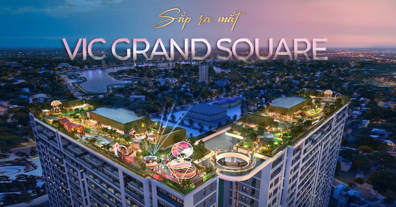 Phối cảnh dự án VIC Grand Square kế sát Quảng trường Hùng Vương với 68 tiện ích đặc quyền được nhà đầu tư chờ đón ra mắt.