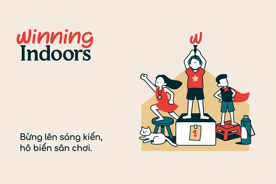 Chiến dịch 'Winning indoors' giúp trẻ chơi trong nhà thời COVID-19