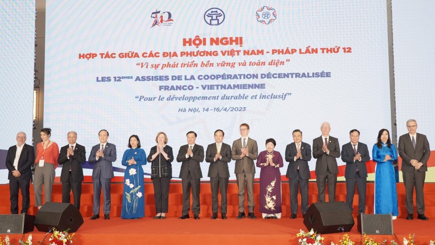 Khai mạc Hội nghị hợp tác giữa các địa phương Việt Nam và Pháp lần thứ 12