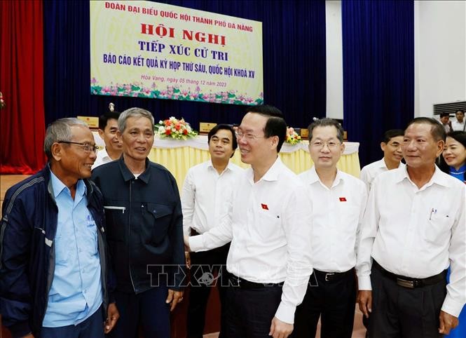 Chủ tịch nước Võ Văn Thưởng tiếp xúc cử tri huyện Hoà Vang. Ảnh: Thống Nhất – TTXVN