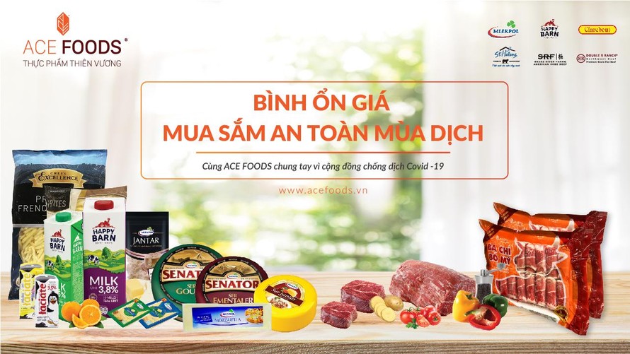 ‘Bình ổn giá - mua sắm an toàn mùa dịch’ - ACE Foods đồng hành với người tiêu dùng