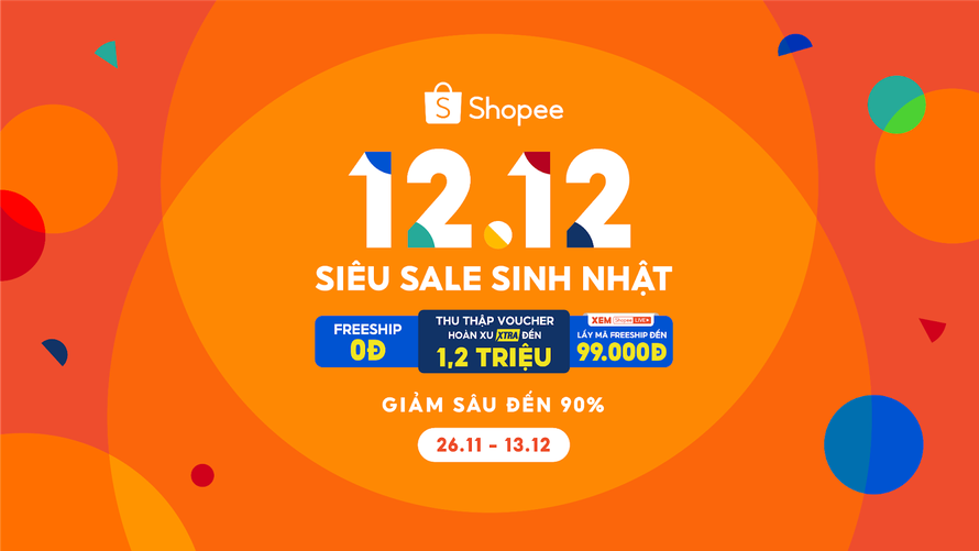  Shopee khởi động chuỗi ưu đãi “khủng” tặng người dùng tại Siêu Sale Sinh Nhật 12.12
