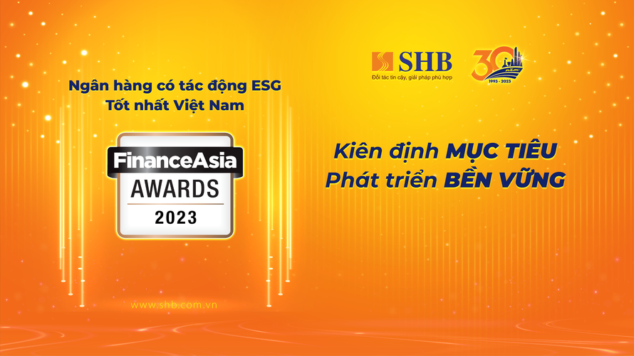 SHB được vinh danh “Ngân hàng có tác động ESG tốt nhất Việt Nam”
