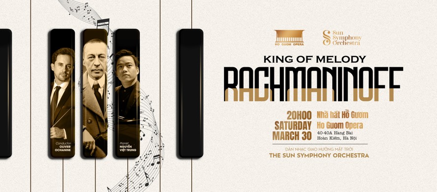 “RACHMANINOFF: King of Melody” - Đêm nhạc đặc biệt tôn vinh nhà soạn nhạc Sergei Rachmaninoff