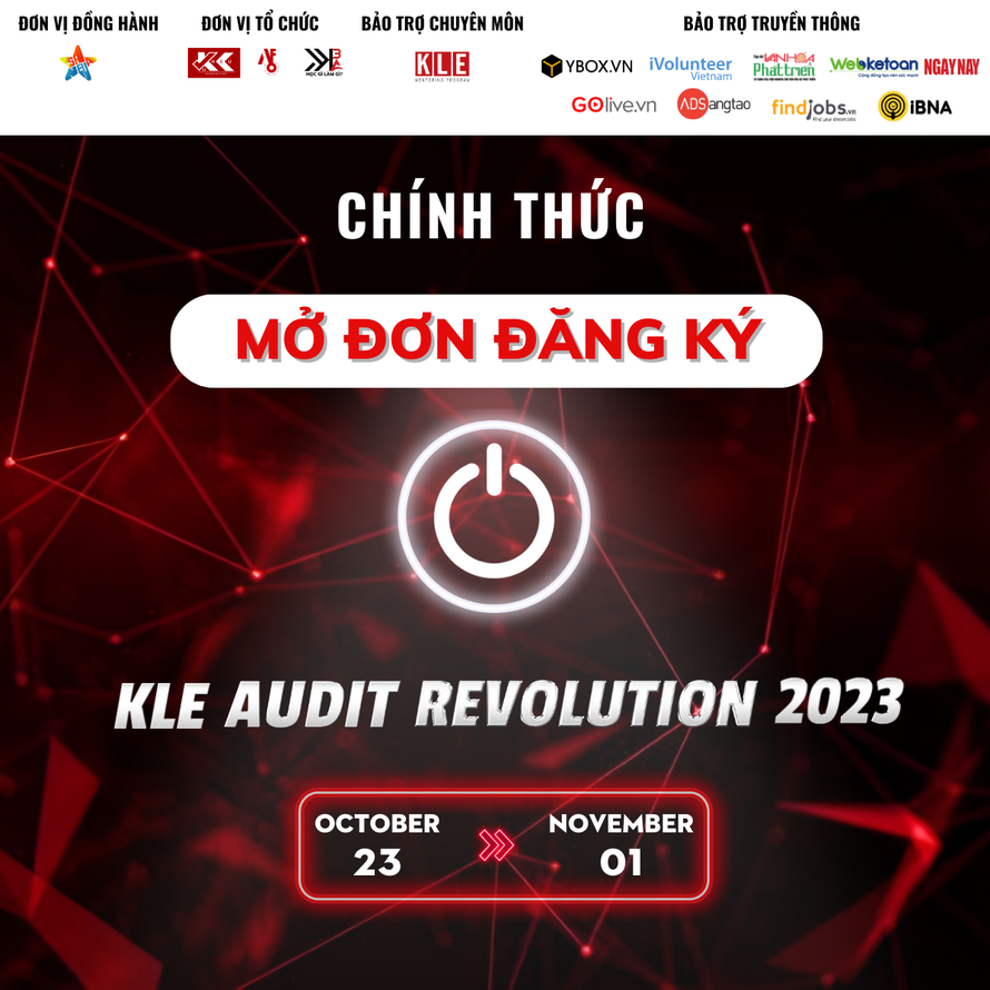Cuộc thi kiểm toán KLE Audit Revolution 2023 chỉ còn hơn 1 ngày nhận đơn đăng ký 